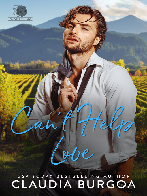 Title details for Can't Help Love by Claudia Burgoa - Available